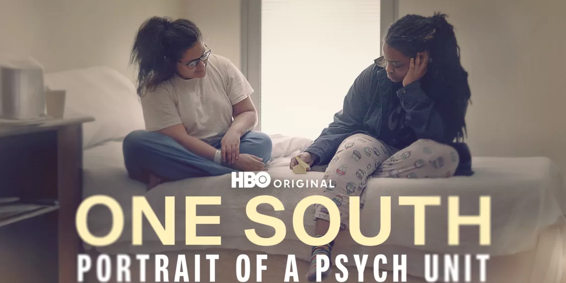 One South: Portrait of a Psych Unit Review