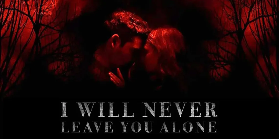 I Will Never Leave You Alone Review