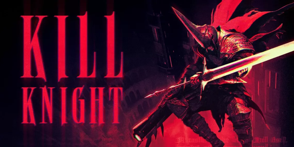 KILL KNIGHT Review