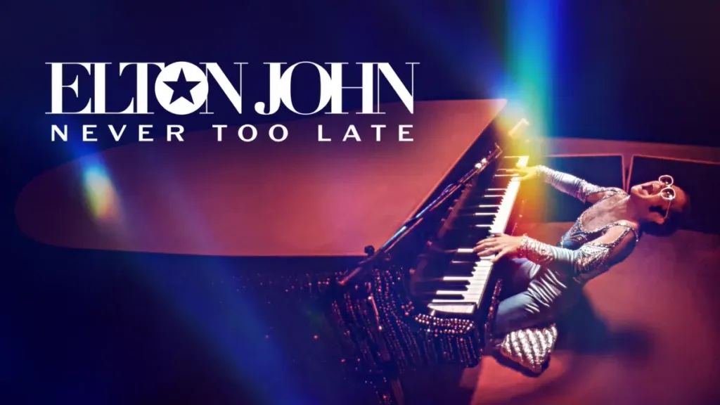 Elton John: Never Too Late Review