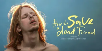 How to Save a Dead Friend Review: A Haunting Journey Through Russian Youth 1 How to Save a Dead Friend Review
