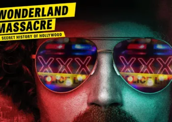 The Wonderland Massacre & The Secret History of Hollywood Review