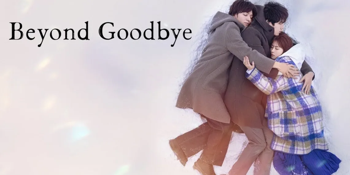 Beyond Goodbye Review