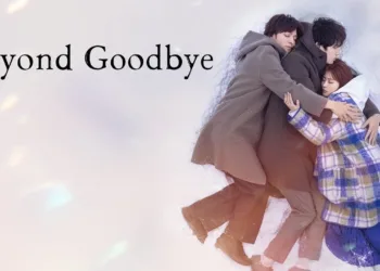 Beyond Goodbye Review