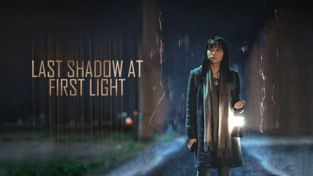 Last Shadow at First Light Review