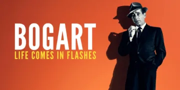 Bogart: Life Comes in Flashes Review - The Man Behind the Icon 1 Bogart: Life Comes in Flashes Review