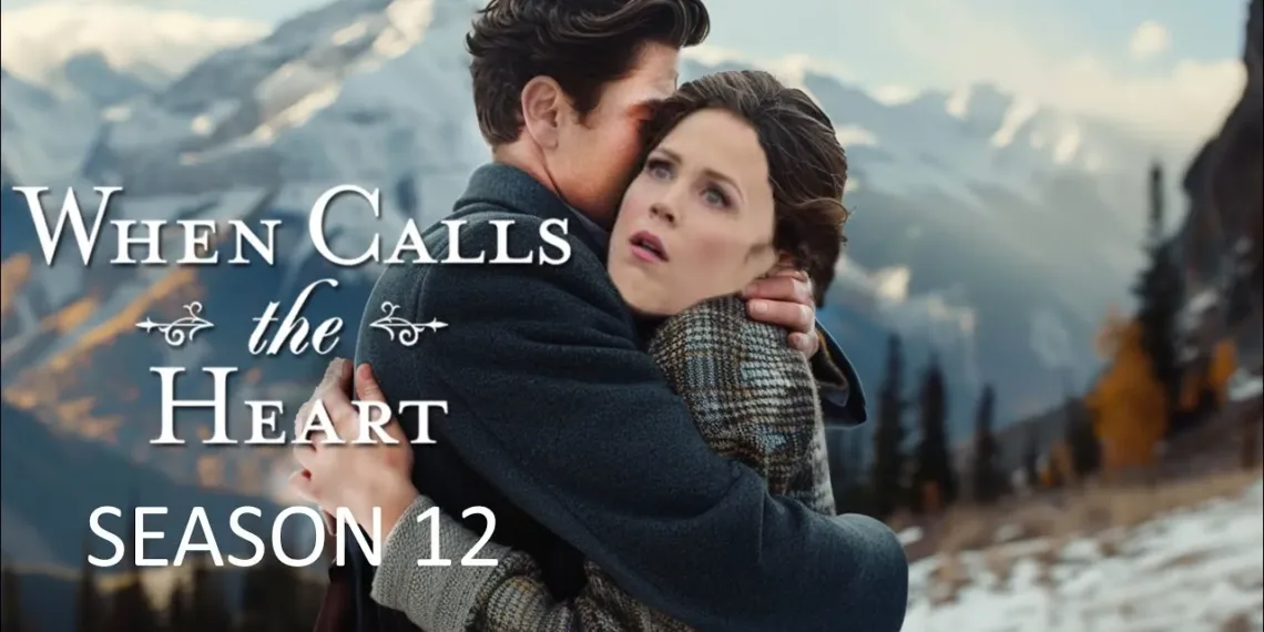 When Calls The Heart Season 12 Review