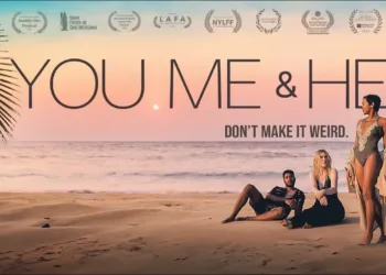 You, Me & Her Review