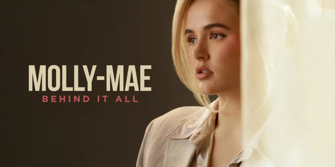 Molly-Mae: Behind It All