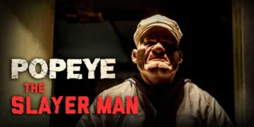 Popeye the Slayer Man Review