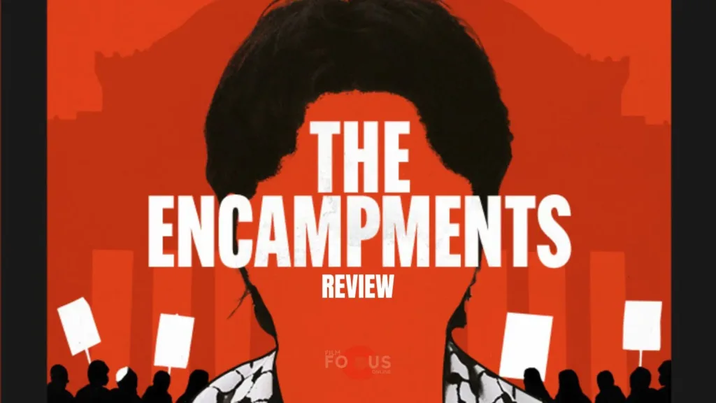 The Encampments Review
