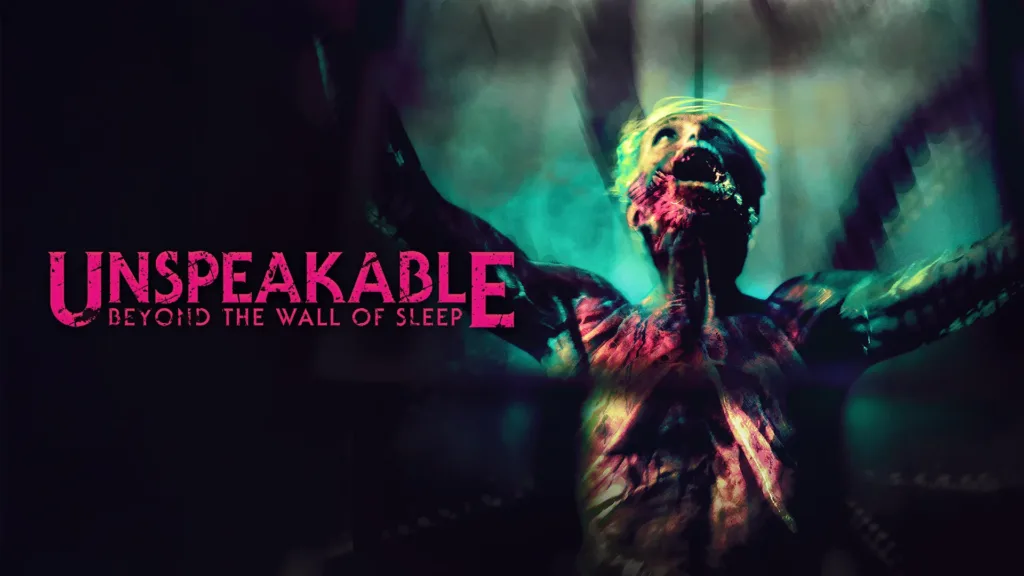 Unspeakable: Beyond the Wall of Sleep Review
