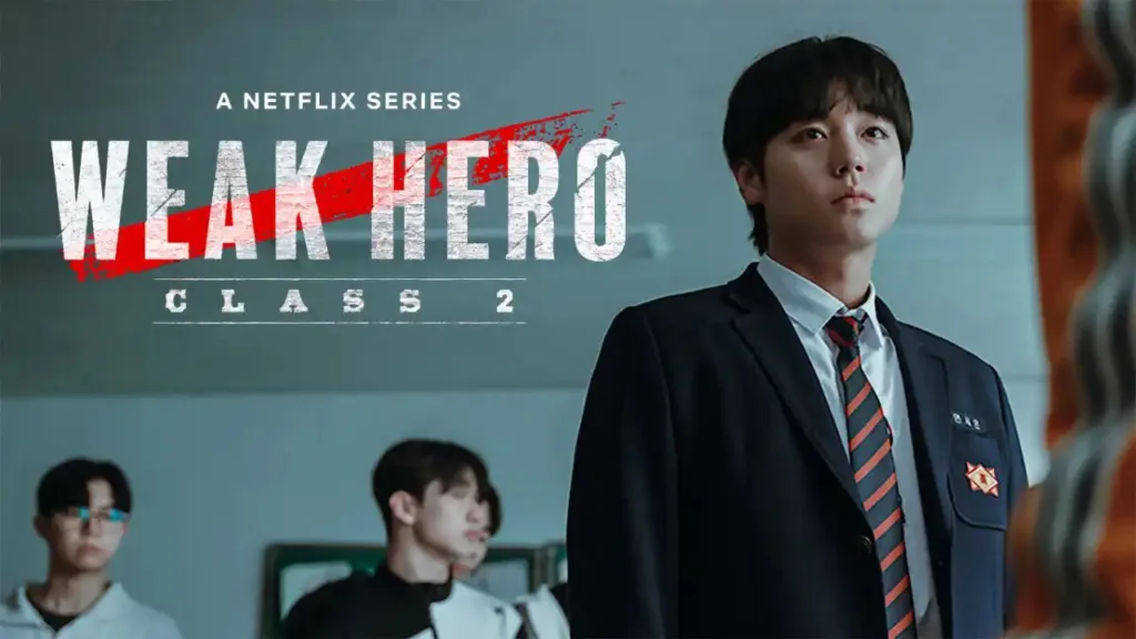 Weak Hero Class 2 Review
