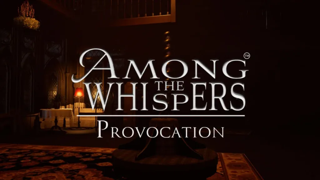 Among The Whispers - Provocation Review