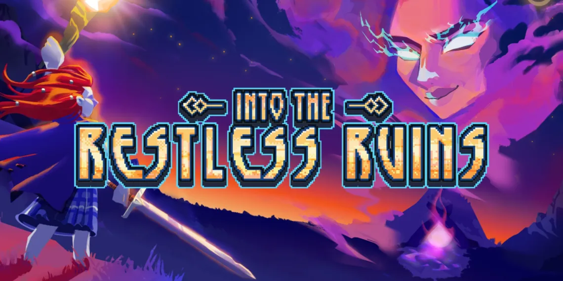 Into the Restless Ruins Review
