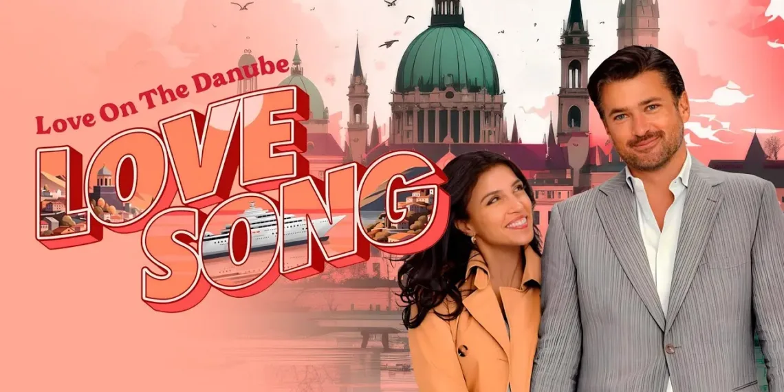 Love on the Danube: Love Song Review