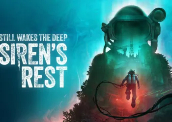 Still Wakes the Deep: Siren’s Rest Review
