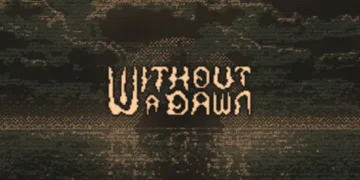 Without a Dawn Review