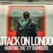 Attack on London: Hunting The 7/7 Bombers Review: The Anatomy of a National Wound 10 Attack on London: Hunting The 7/7 Bombers Review