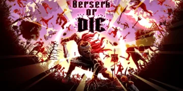 Berserk or Die Review