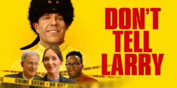 Don't Tell Larry Review