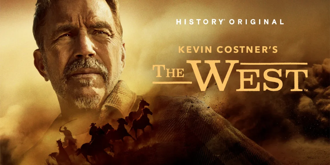 Kevin Costner’s The West Review