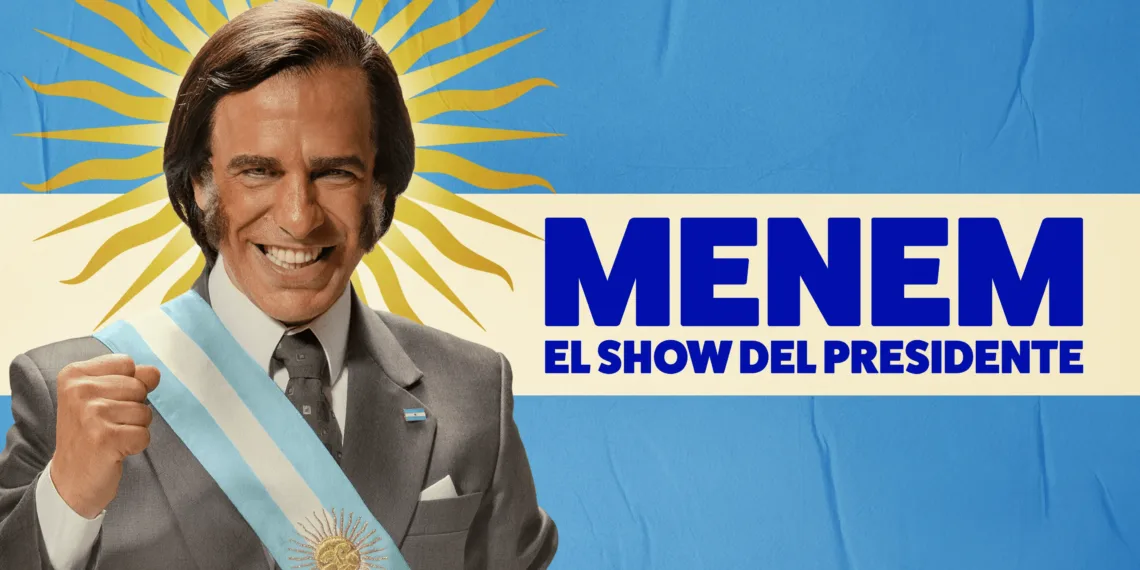 Menem: The President Show Review: The Spectacle of Political Seduction 41 Menem: The President Show Review