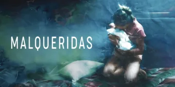 Malqueridas Review