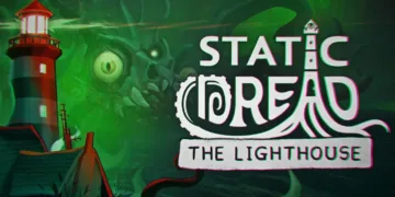 Static Dread: The Lighthouse Review