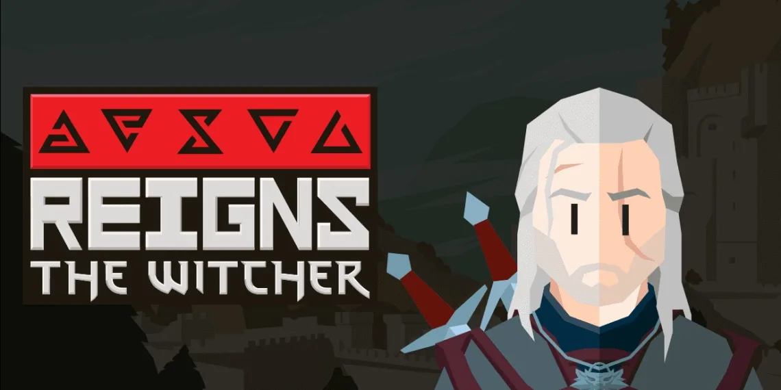 Reigns The Witcher Review