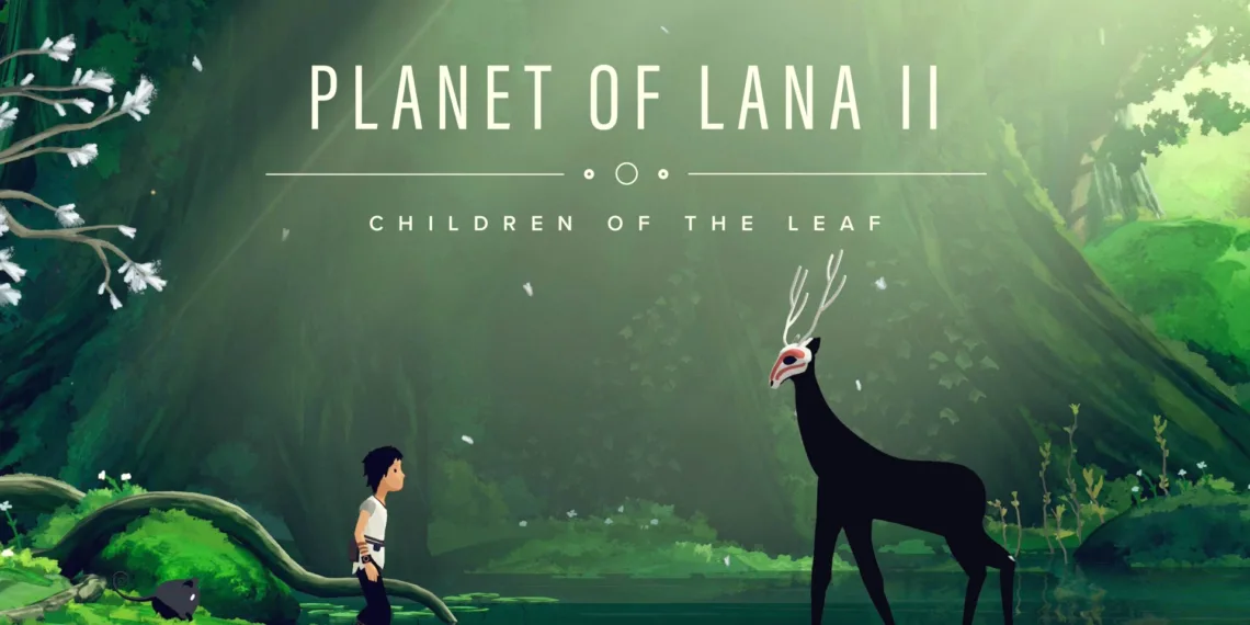 Planet of Lana II: Children of the Leaf Review