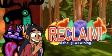 Reclaim! Azhe-giiwewining Review