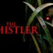 The Whistler Review: A Venezuelan Folk Horror Rooted in Grief 3 The Whistler Review