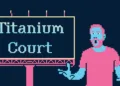 Titanium Court Review