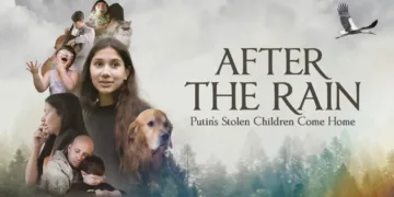 After the Rain: Putin's Stolen Children Come Home