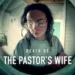 Death of the Pastor’s Wife Review