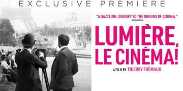 Lumière, Le Cinéma! Review