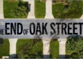 The End of Oak Street Review
