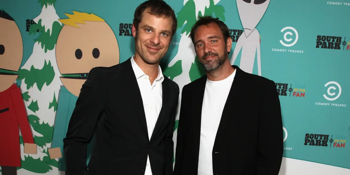 Trey Parker and Matt Stone
