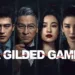 A Gilded Game Review: Gao’s Temptation Outruns His Transformation 2 A Gilded Game Review