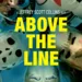Above the Line Review