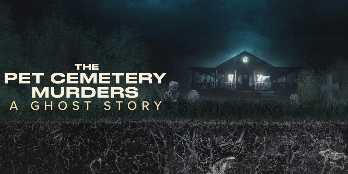 The Pet Cemetery Murders: A Ghost Story Review